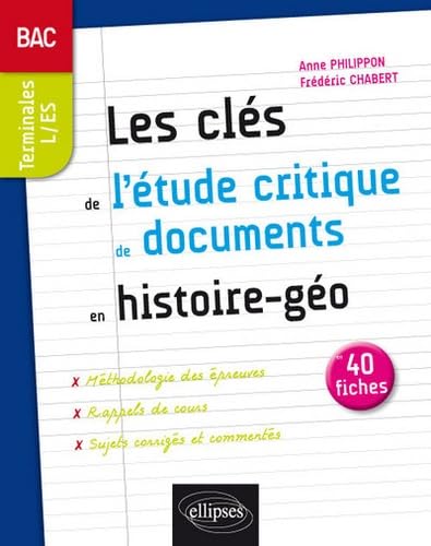Les clés de l'étude critique de documents en histoire-géographie au bac Tles L-ES book