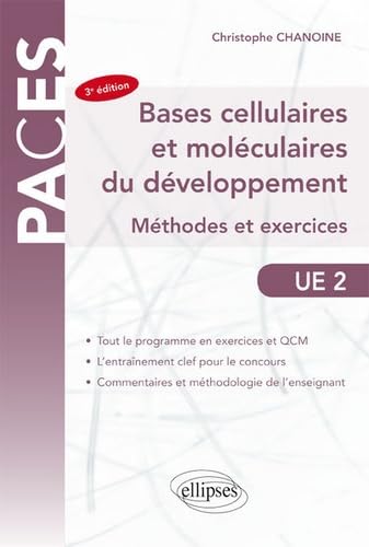 Bases cellulaires et moléculaires du développement UE 2: Méthodes et exercices book