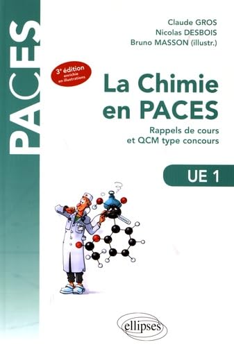 La chimie en PACES: Rappels de cours et QCM type concours book