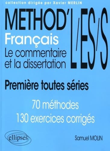 Français, le commentaire et la dissertation 1re toutes séries book