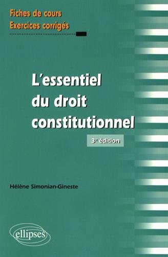 L'essentiel du droit constitutionnel : fiches de cours et exercices corrigés book