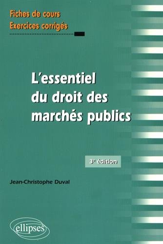 L'essentiel du droit des marchés publics : fiches de cours et exercices corrigés book