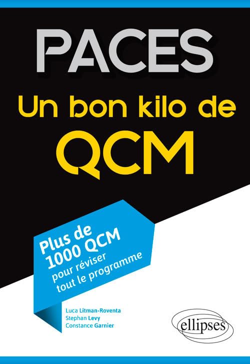 PACES - Un bon kilo de QCM (plus de 1000 QCM pour réviser tout le programme) book