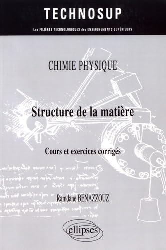CHIMIE PHYSIQUE - Structure de la matière - Cours et exercices corrigés book