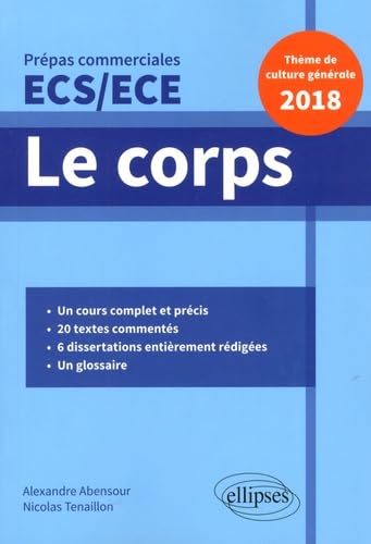 Le corps: Thème de culture générale Prépas commerciales ECS/ECE 2018 book