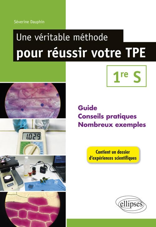 Une véritable méthode pour réussir votre TPE 1re S book