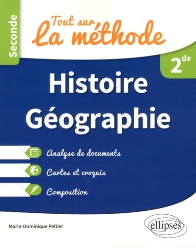 Histoire-Géographie 2de: Tout sur la méhode book