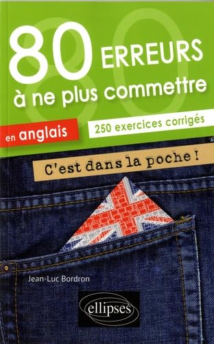 80 erreurs à ne plus commettre en anglais A2-B1 book