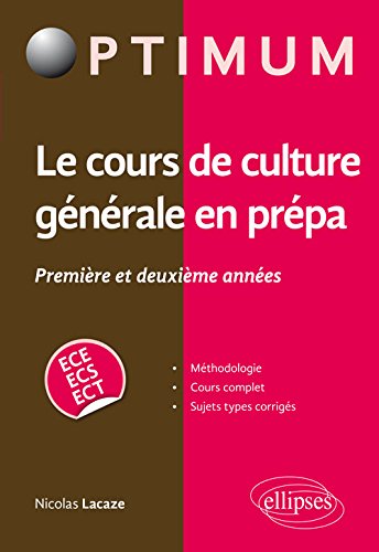 Le cours de culture générale en prépa (1re et 2e années ECE, ECS, ECT) book