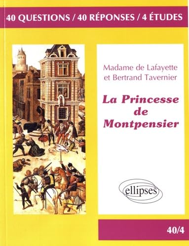 La Princesse de Montpensier, Madame de Lafayette/Bertrand Tavernier book
