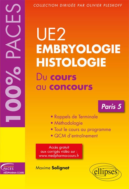 UE2 - Embryologie-Histologie (Paris 5) (100% PACES) Medicine