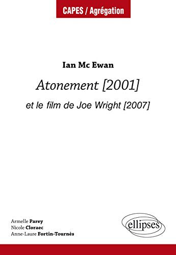 Atonement (2001) et le film de Joe Wright (2007) Books