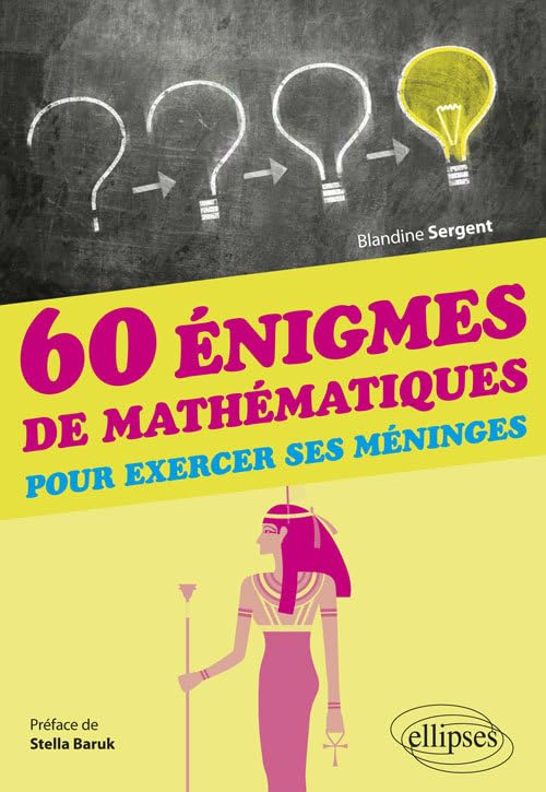 60 énigmes de mathématiques pour exercer ses méninges book
