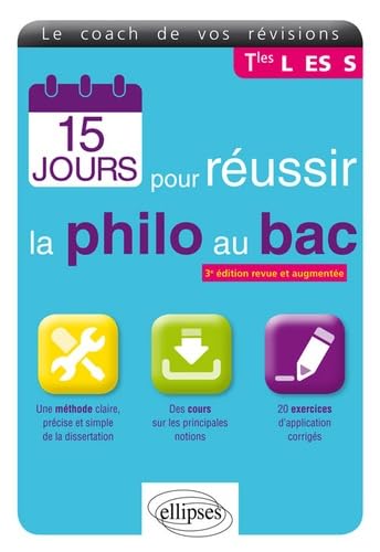 15 jours pour réussir la Philo au BAC - 3e édition revue et augmentée Non-fiction