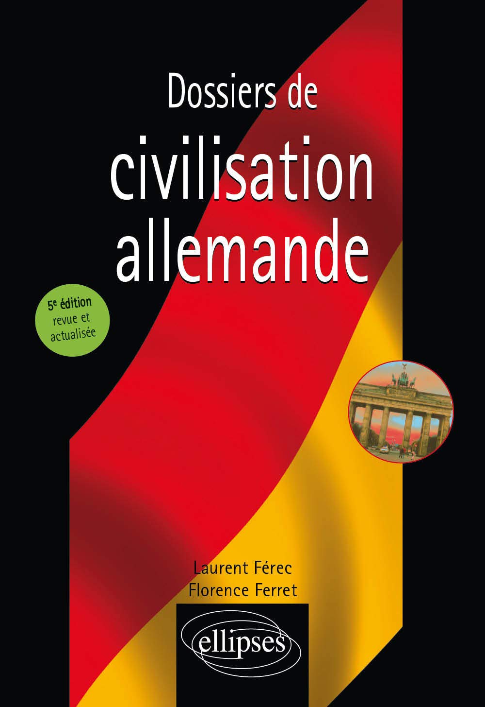 Dossiers de civilisation allemande 5e édition revue et actualisée Foreign Languages ​​& Dictionaries