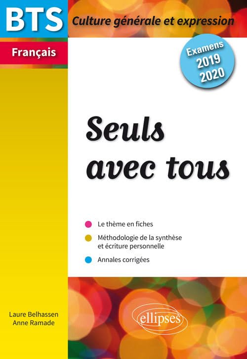 BTS Français - Culture générale et expression - Nouveau thème - Examens 2019 et 2020: Epreuve de culture générale et expression Books