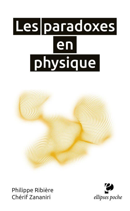 Les paradoxes en physique: Culture scientifique Professional & Reference Books