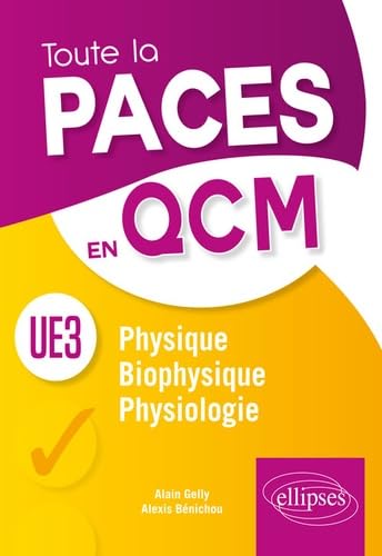 UE3 Physique, Biophysique, Physiologie book