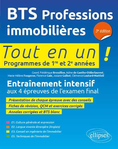 BTS PI, professions immobilières : tout en un, programmes de 1re et 2e années : entraînement intensif aux 4 épreuves de l'examen final Books