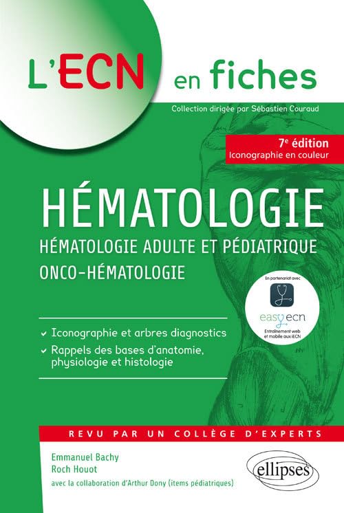 Hématologie - Hématologie adulte et pédiatrique - Onco-hématologie - 7e édition (ECN en Fiches) Medicine