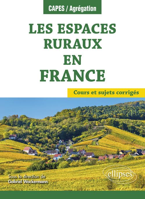 Les espaces ruraux en France (CAPES/AGREGATION) Geology & Geography
