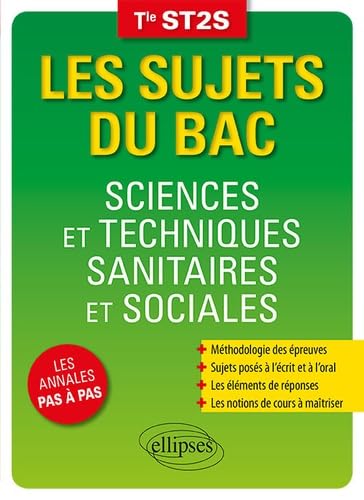 Sciences et techniques sanitaires et sociales - Terminale ST2S (Les sujets du bac) Non-fiction