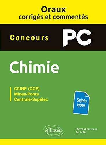 Chimie concours PC : CCINP (CCP), Mines-Ponts, Centrale-Supélec book