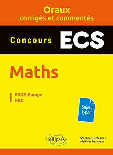 Maths concours ECS : ESCP-Europe, HEC Business & Technology