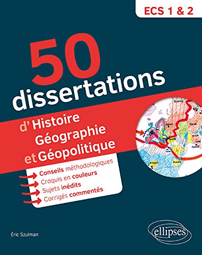 50 dissertations d'histoire, géographie et géopolitique : prépas ECS 1 & 2 : sujets inédits Geology & Geography
