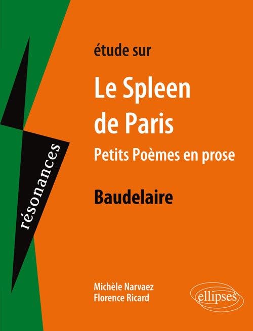 Étude sur Baudelaire Le Spleen de Paris, Petits Poèmes en prose (Résonances) Books