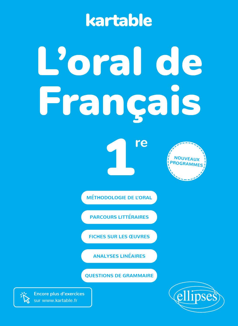 L'oral de français - Première - nouveaux programmes (Kartable) Non-fiction