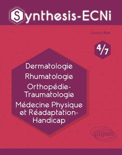 Dermatologie, rhumatologie, orthopédie-tramautologie, médecine physique et réadaptation-handicap book