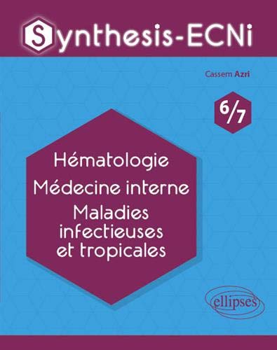 Hématologie, médecine interne, maladies infectieuses et tropicales book