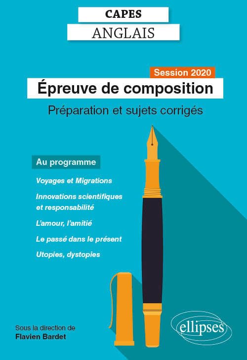 CAPES Anglais - Epreuve de composition - Session 2020 - Préparation et sujets corrigés (CAPES/AGREGATION) Foreign Languages ​​& Dictionaries