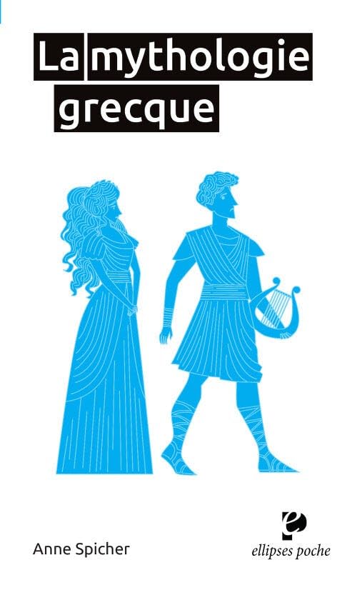 La mythologie grecque (Poche) Politics & History