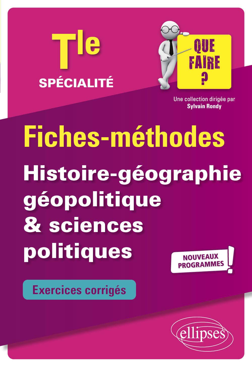Spécialité Histoire-géographie, géopolitique & sciences politiques - Terminale - Nouveaux programmes (Que faire ?) Professional & Reference Books