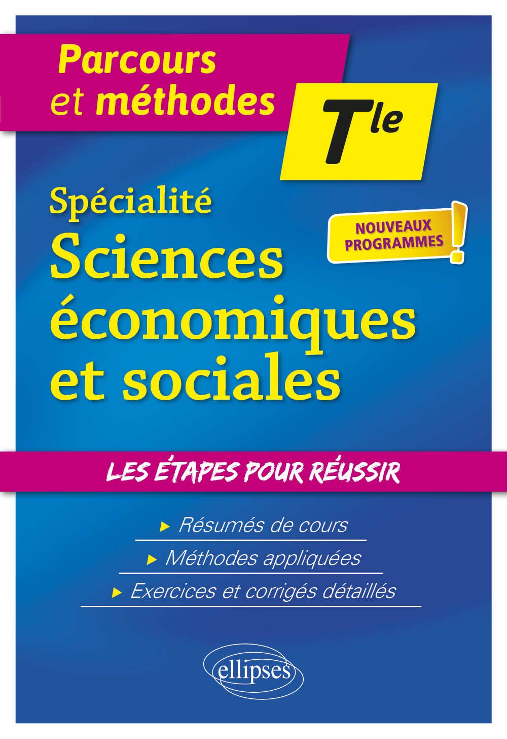Spécialité Sciences économiques et sociales - Terminale - Nouveaux programmes (Parcours et méthodes) Professional & Reference Books
