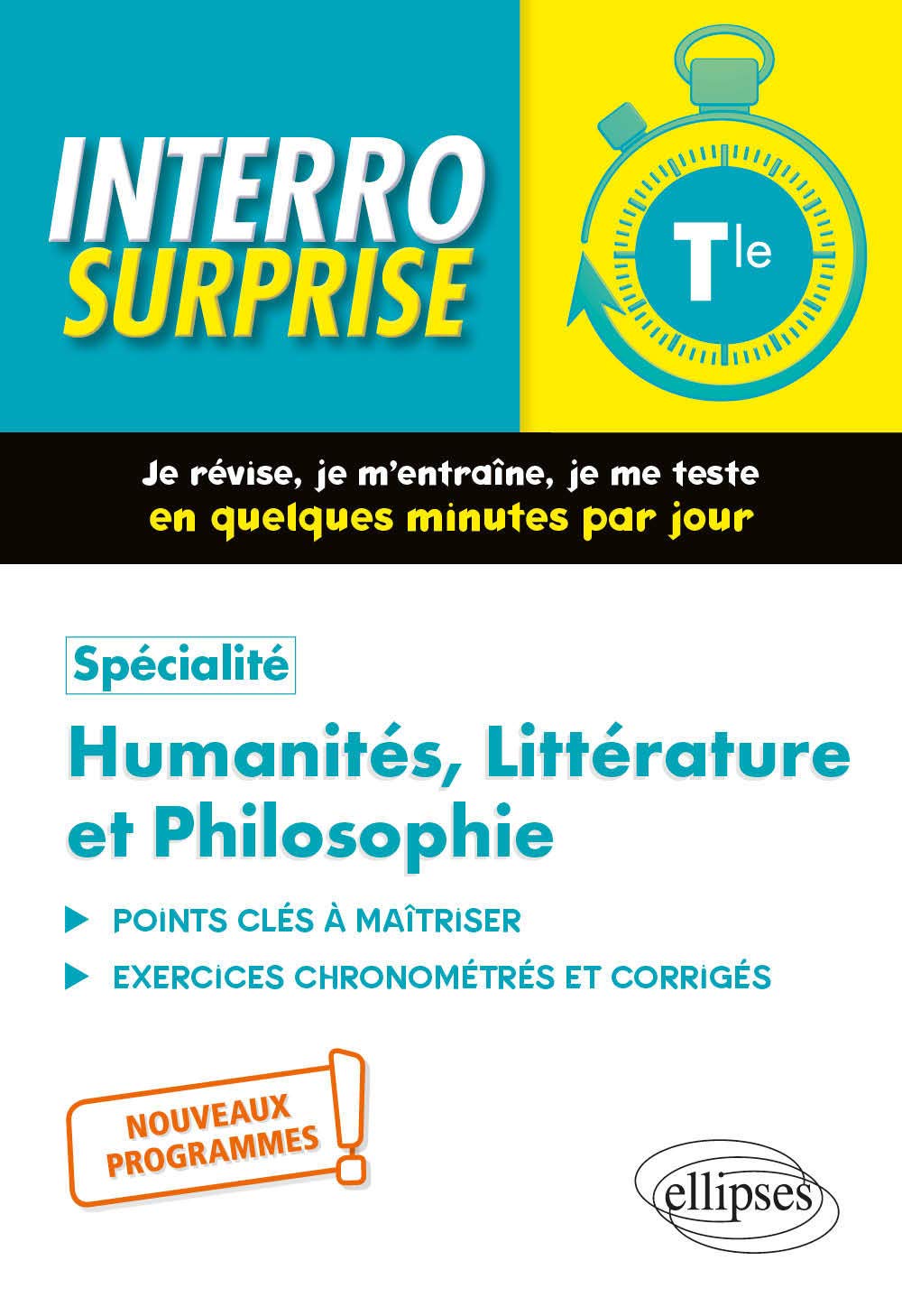 Spécialité Humanités, Littérature et Philosophie - Terminale - Nouveaux programmes: Points clés à maîtriser - Exercices chronométrés et corrigés (Interro surprise) Professional & Reference Books