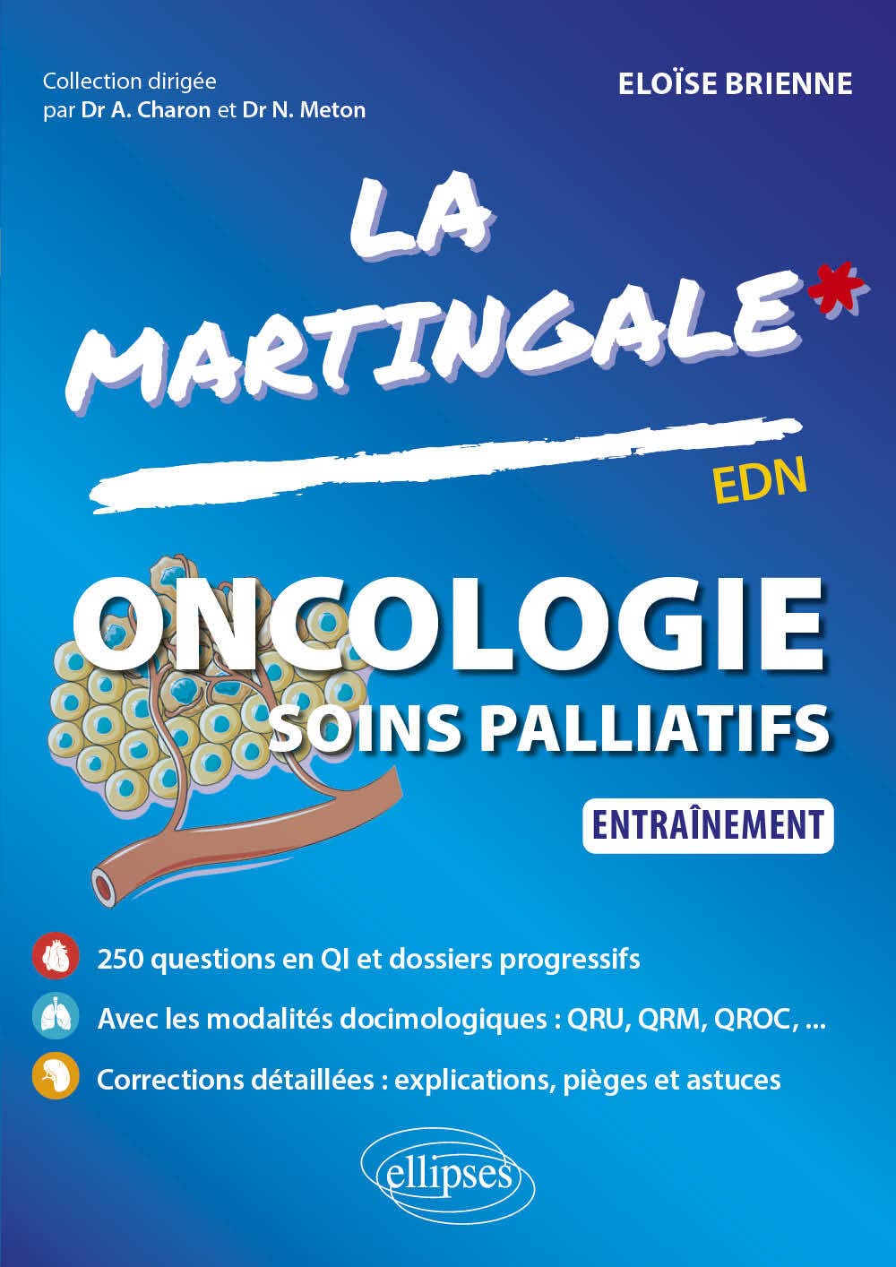 Oncologie - Soins palliatifs EDN: Entraînement book