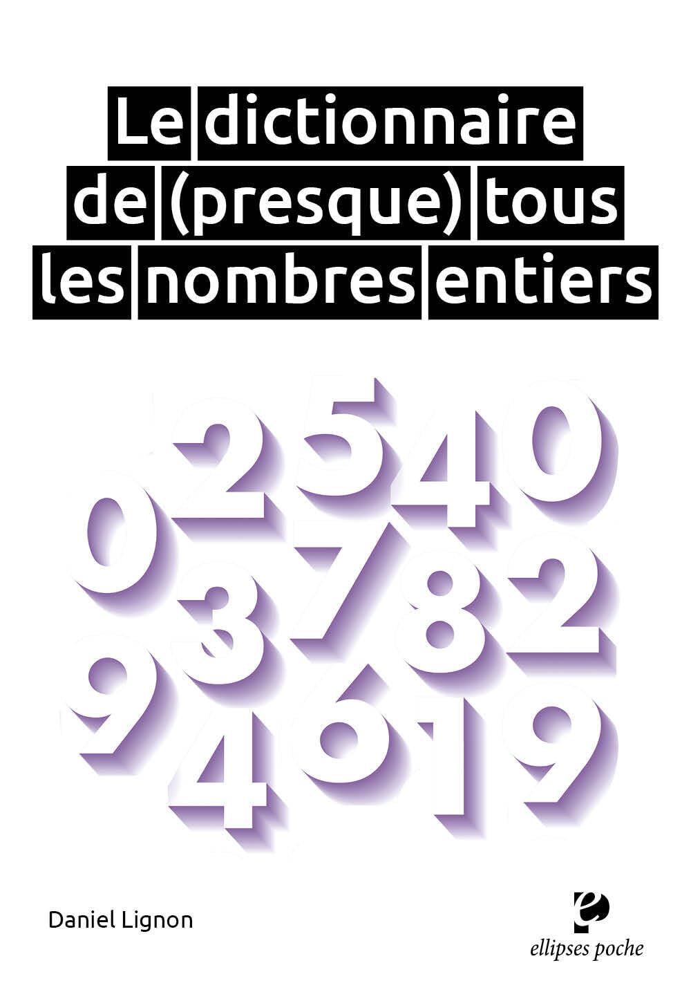 Le dictionnaire de (presque) tous les nombres entiers book