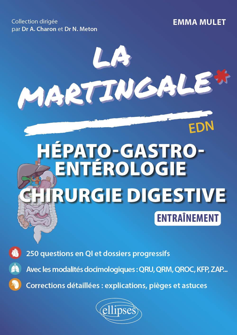Hépato-gastro-entérologie, chirurgie digestive: Entrainement book
