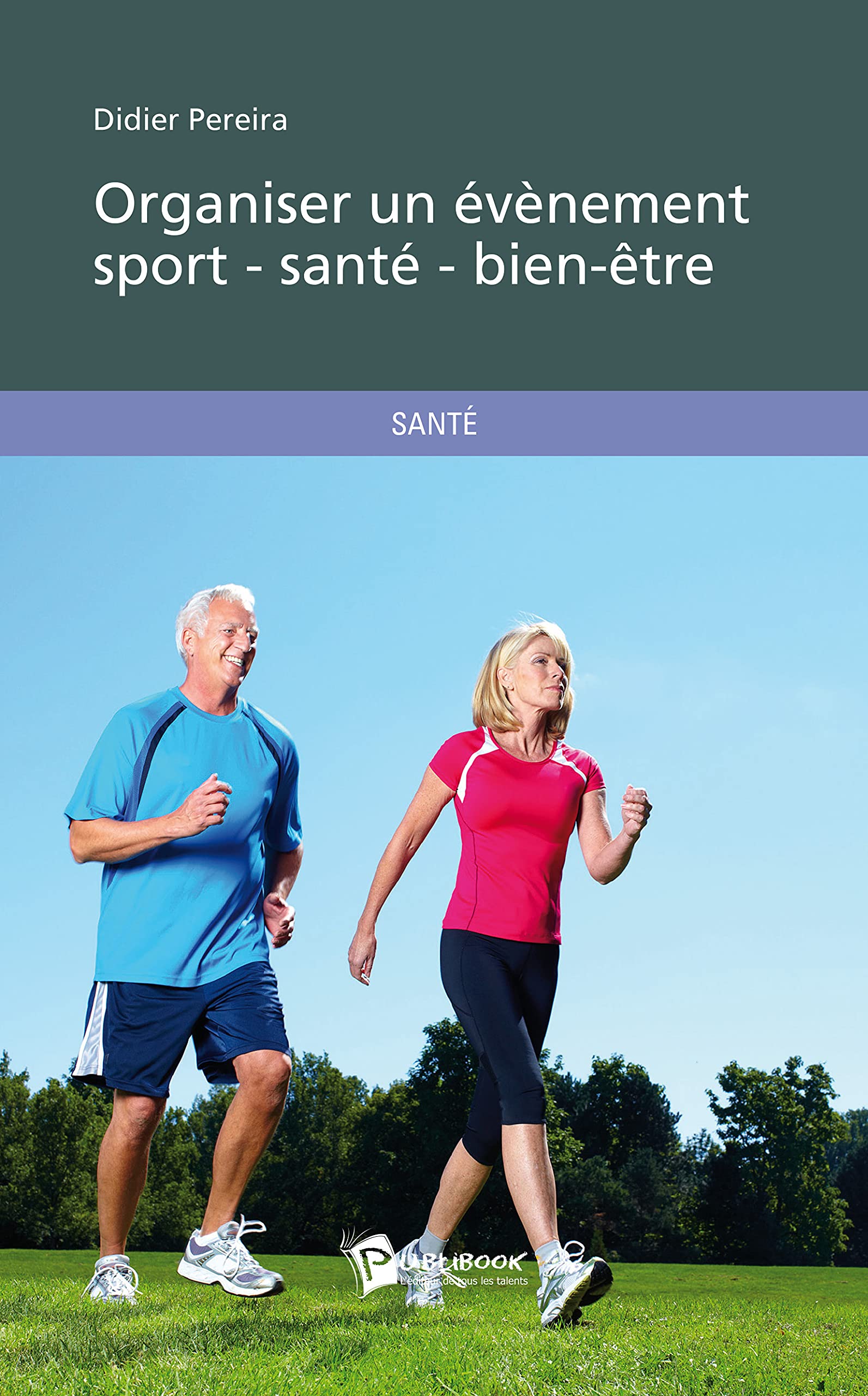 Organiser un évènement sport - santé - bien-être book