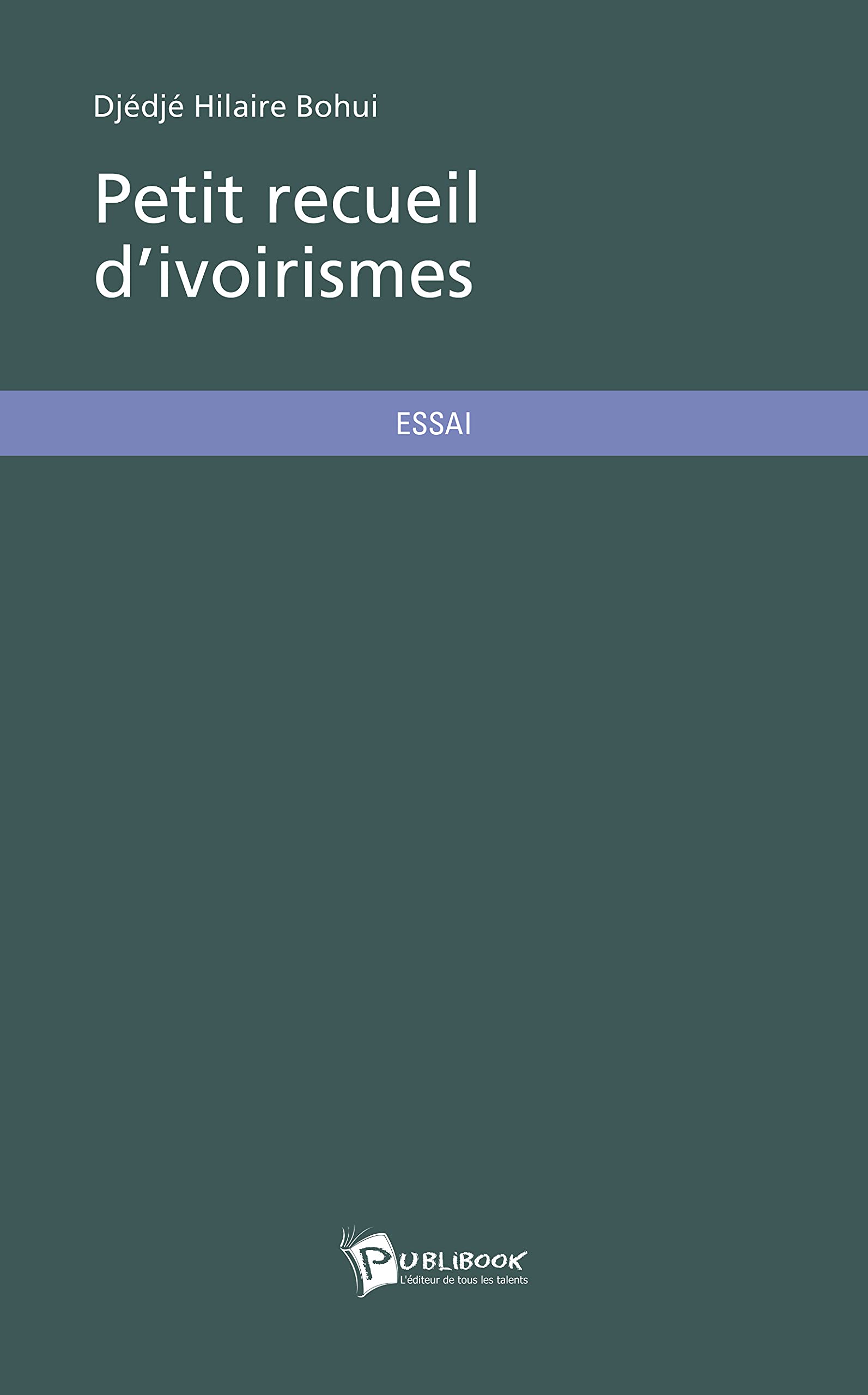 Petit recueil d'ivoirismes book