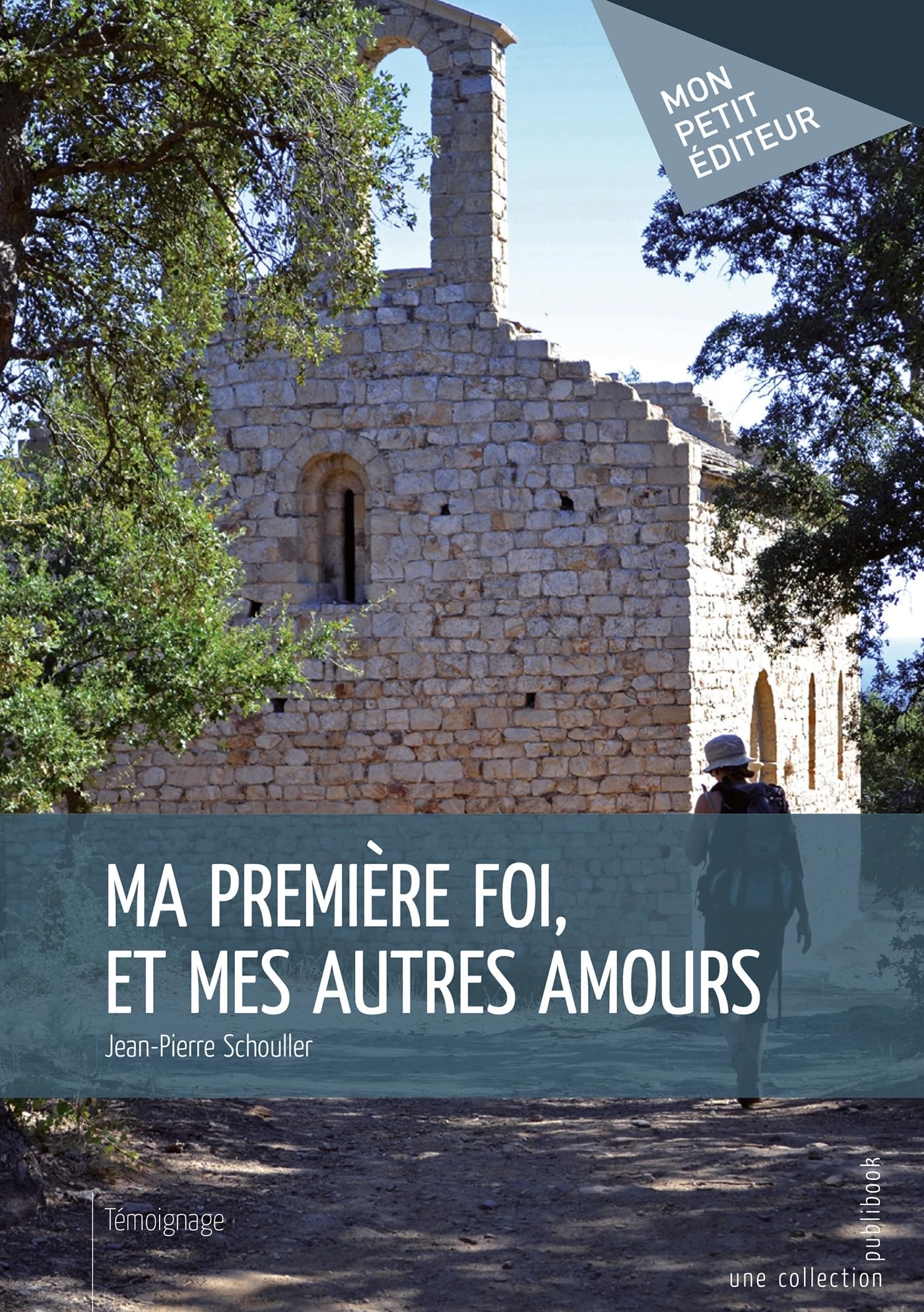 Ma première foi, et mes autres amours book