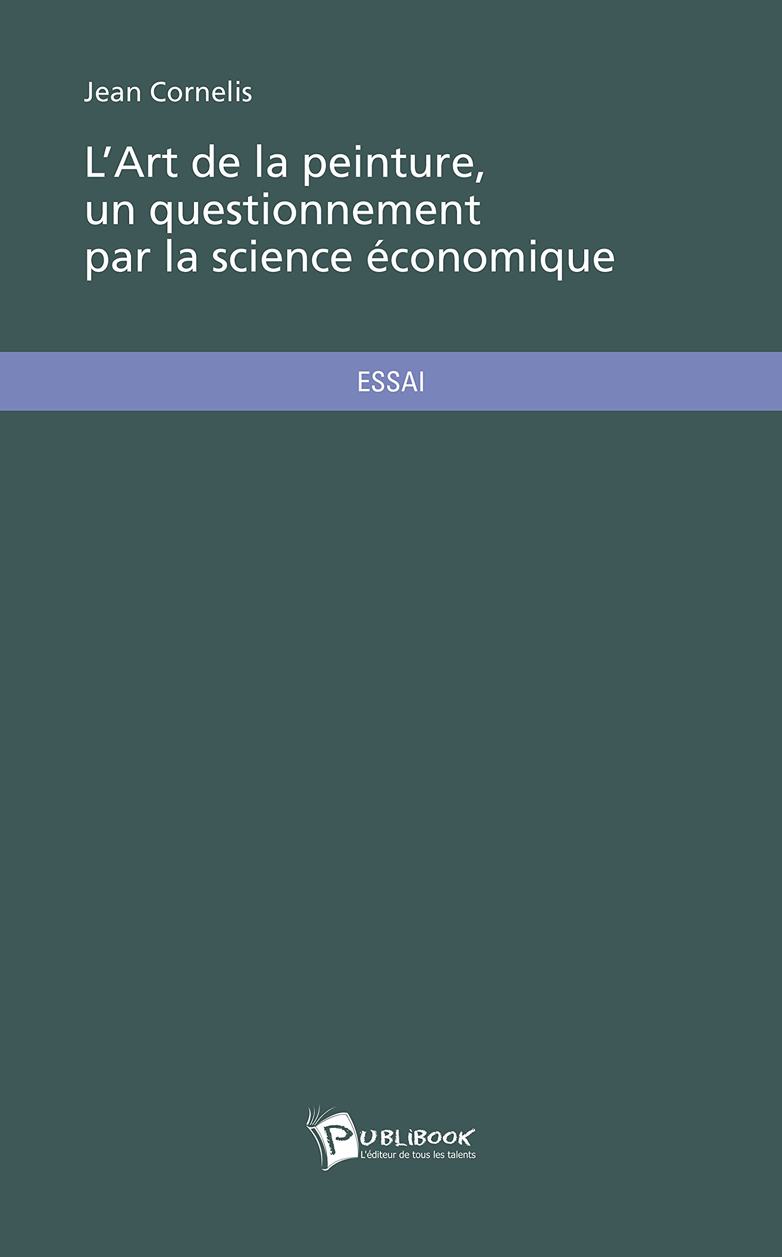 L'art de la peinture, un questionnement par la science économique book