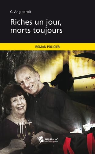 Riches un jour, morts toujours Books