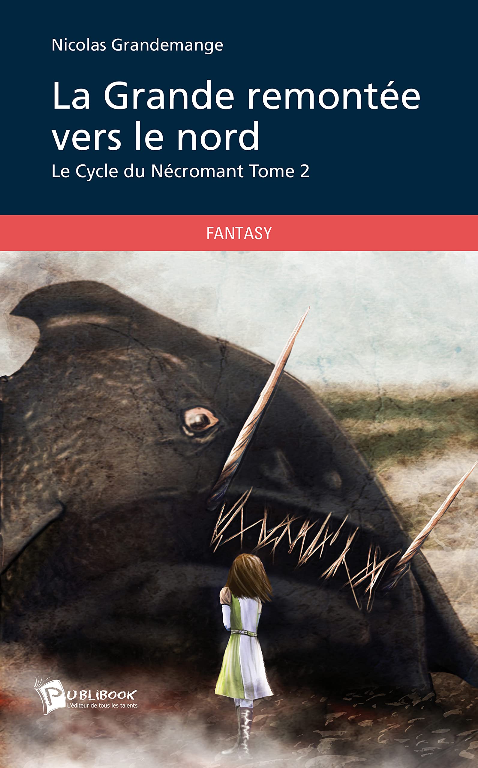 La Grande remontée vers le nord Books