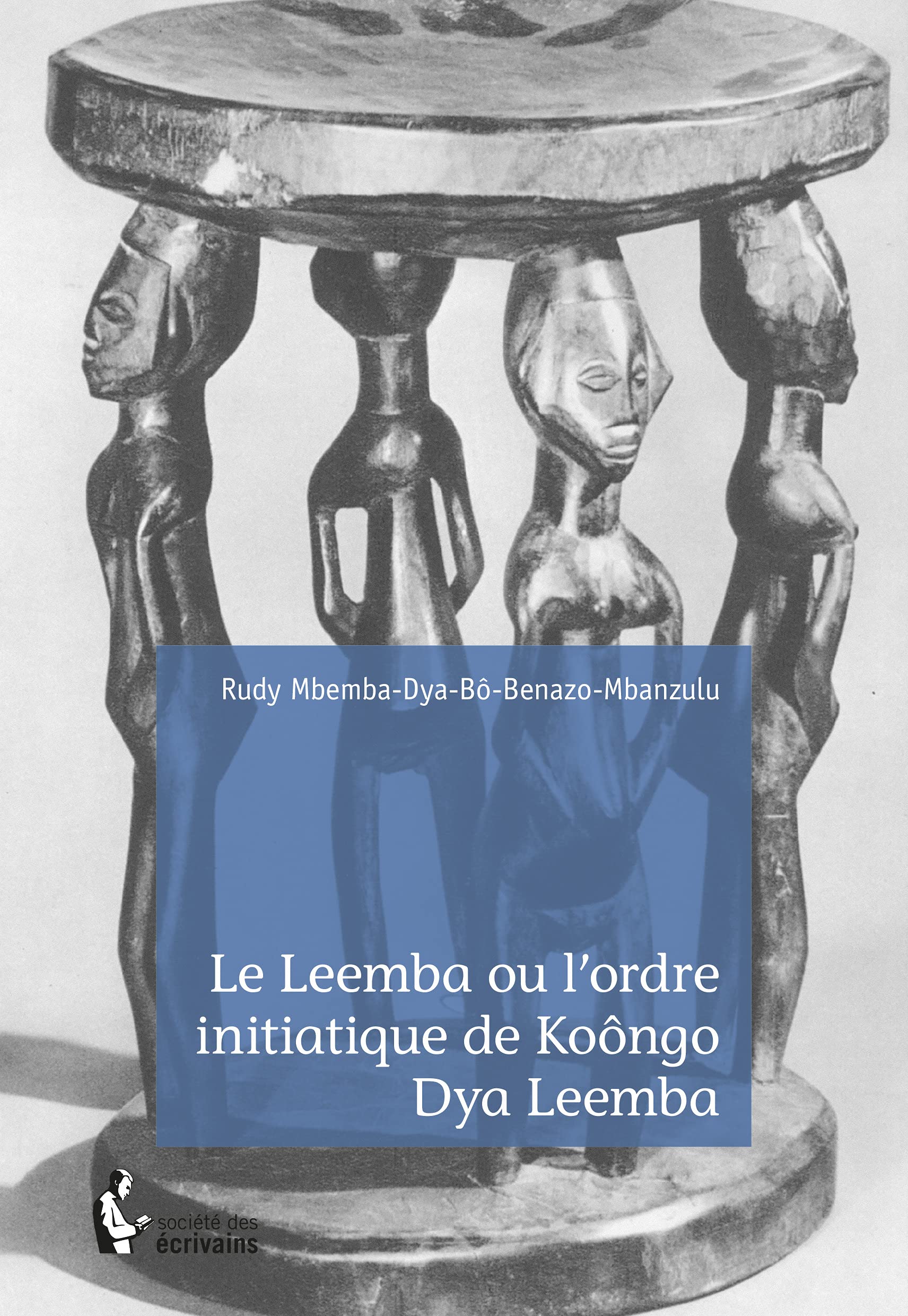 Le Leemba ou l'ordre initiatique de Koôngo Dya Leemba book