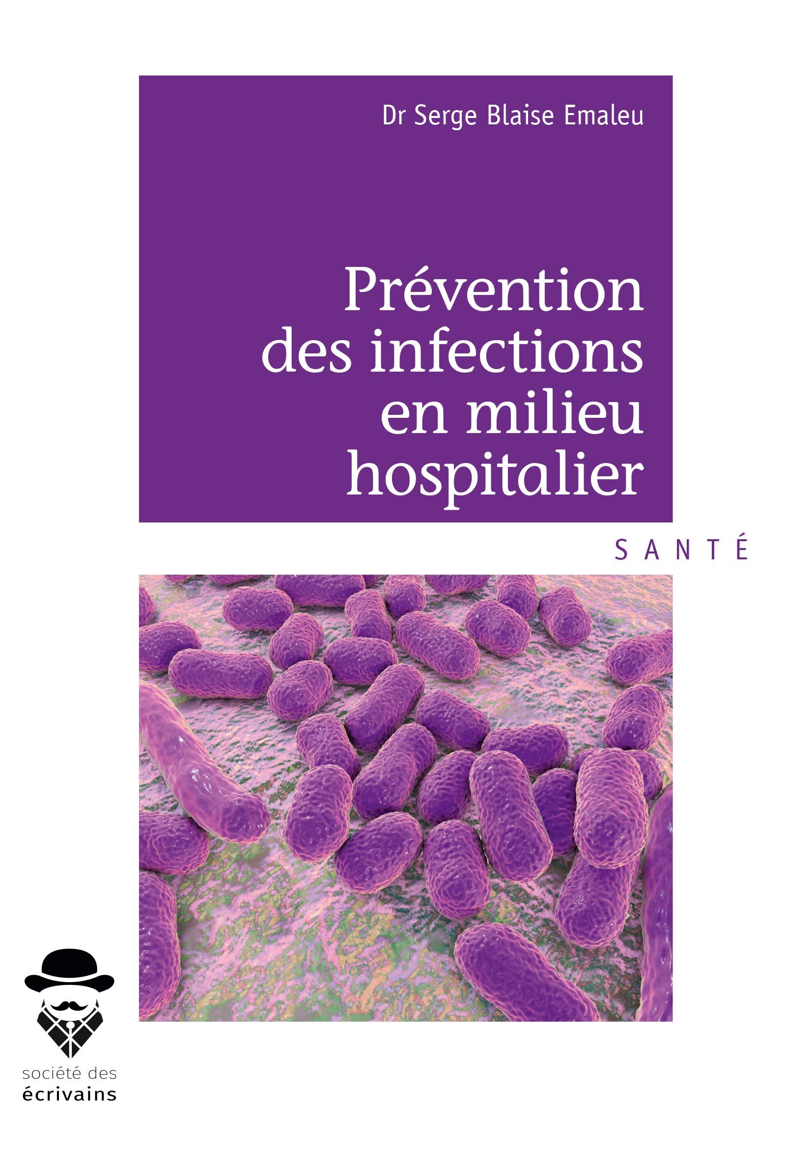 Prévention des infections en milieu hospitalier book
