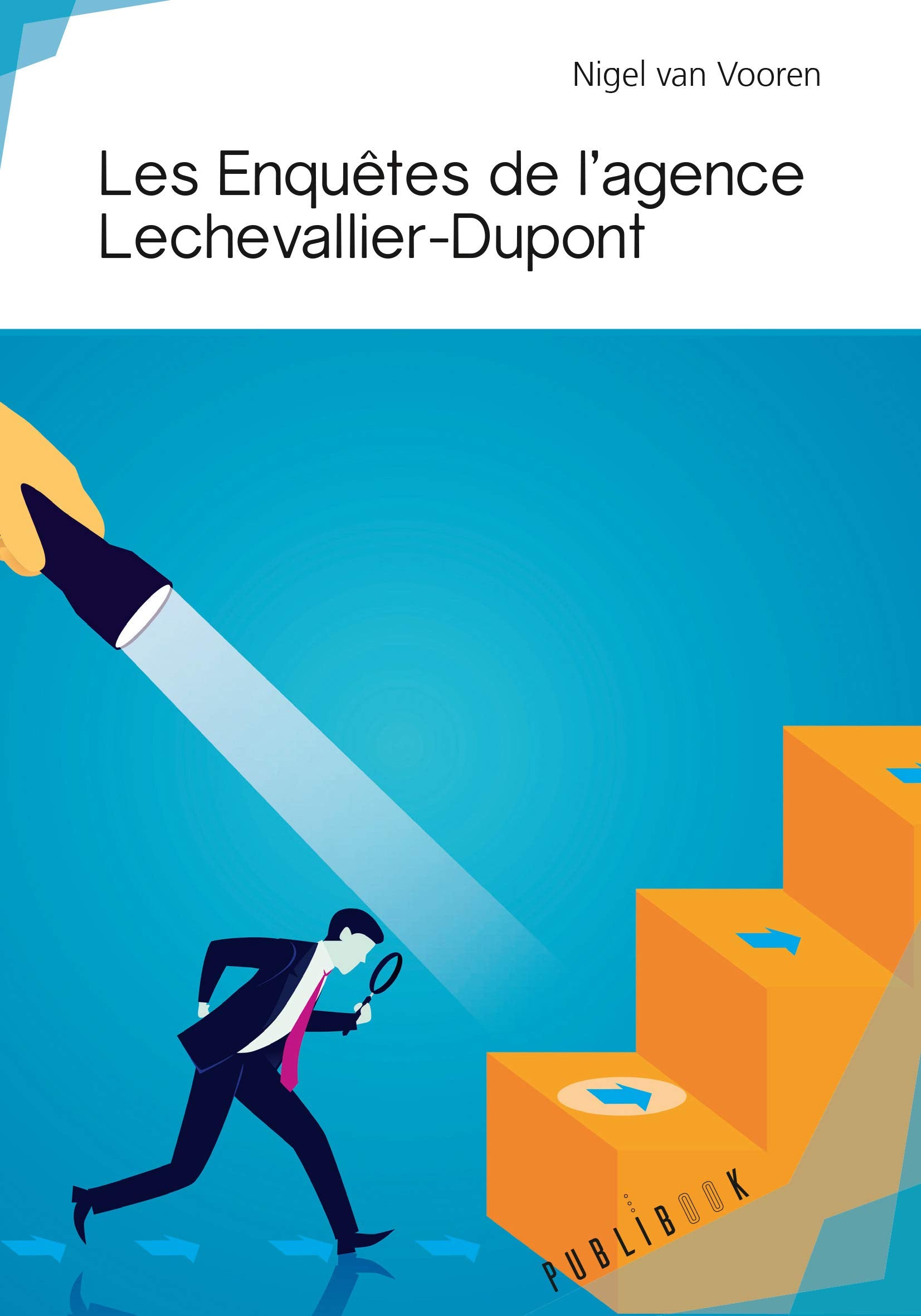 Les Enquêtes de l'agence Lechevallier-Dupont book